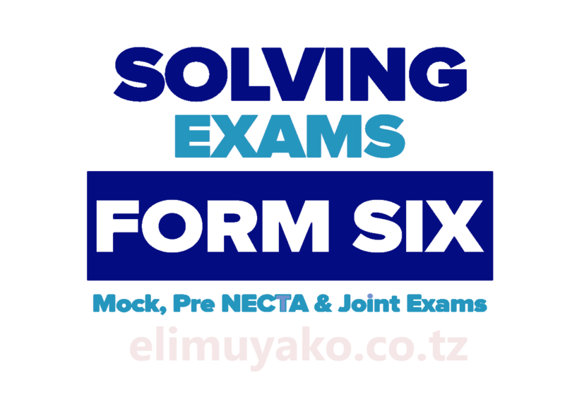 Form Six Mock & Pre National Exams 2025